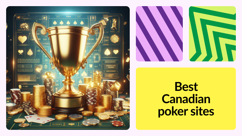 Best Canadian Poker Sites in 2024