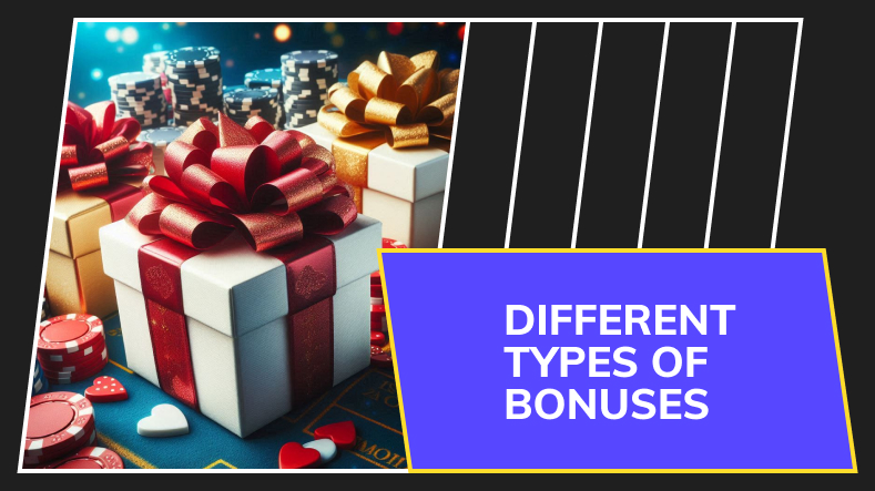 Different Types of Bonuses You Can Avail