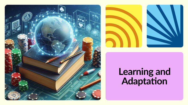 Continuous Learning and Adaptation