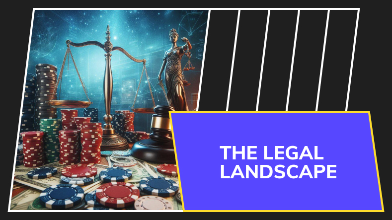 The Legal Landscape of Online Poker